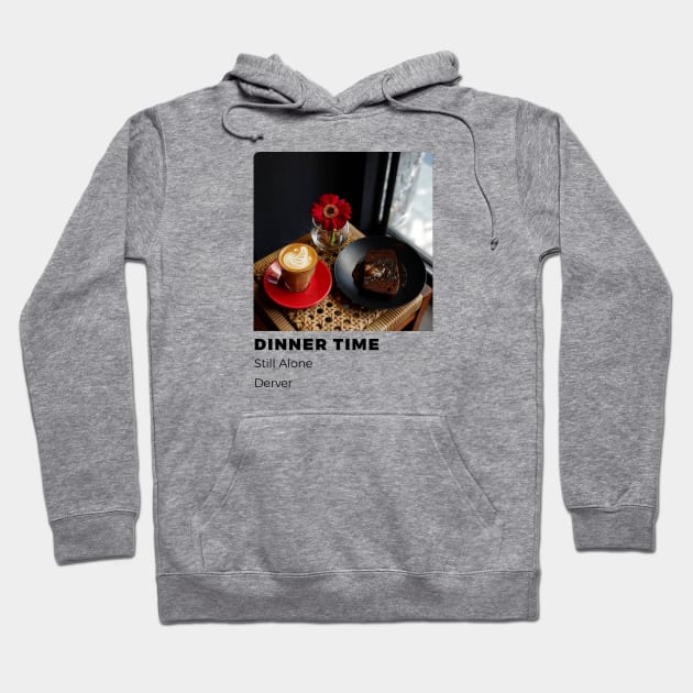 dinner time Hoodie by Can Photo